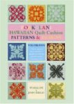 Poakalani Hawaiian Quilt Cushion Patterns & Designs: Quilt Designs For The 22-Inch Quilt And Fashioned For Both The New And Experienced Quilter 